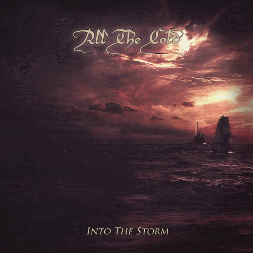 All The Cold : Into the Storm